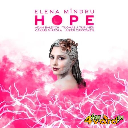 Elena Mindru - Hope (2021)