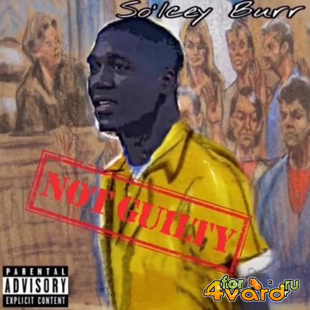 So'Icey Burr - Not Guilty (2021)