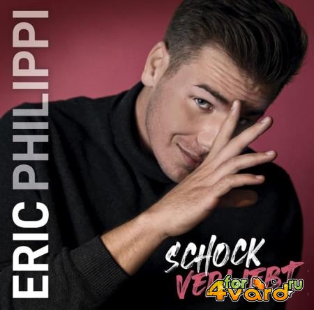 Eric Philippi - Schockverliebt (2021)