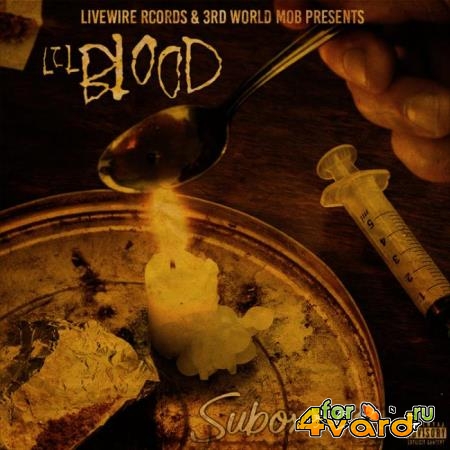 Lil Blood - Suboxone (2021)