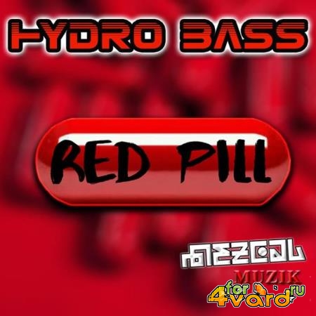 Mezcal Muzik - Hydro Bass Red Pill (2021)