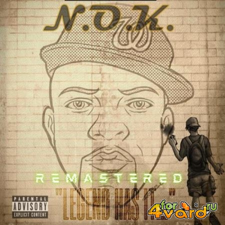N.O.K. - Legend Has It (Remastered) (2021)