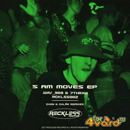 .wav_909 & 7thRaw - 5am Moves EP (2021)