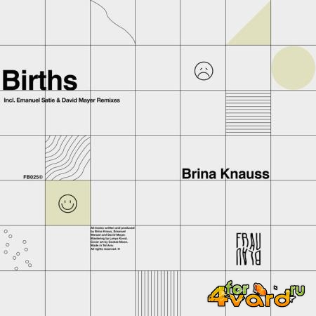 Brina Knauss - Births (2021)