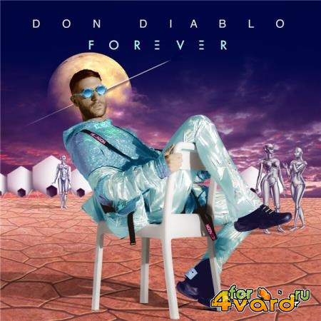 Don Diablo - FOR?V?R (FOREVER) (2021) FLAC