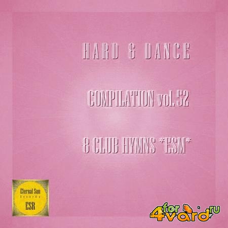 Hard & Dance Compilation, Vol 52 (2021)