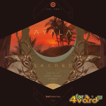 Ayala (IT) - Sacred (2021)