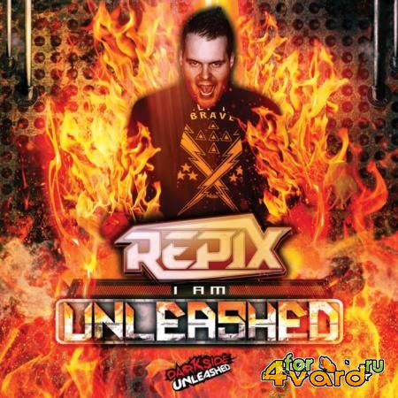 Repix - I Am Unleashed (2021)