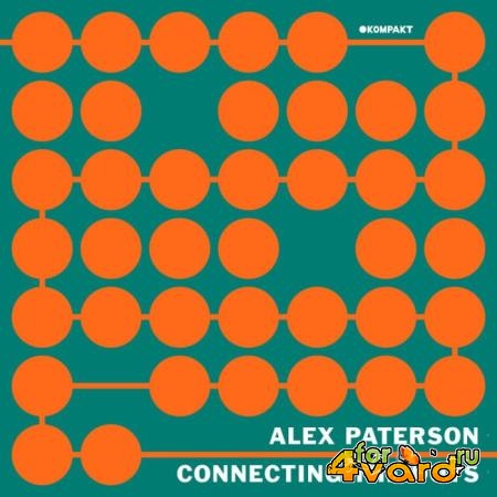 Connecting The Dots (DJ Mix By Alex Paterson) (2021)