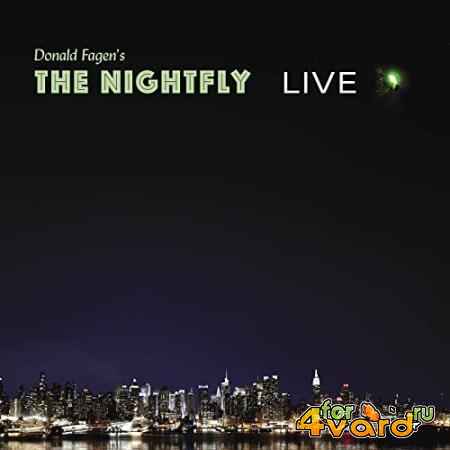 Donald Fagen - The Nightfly: Live (2021)