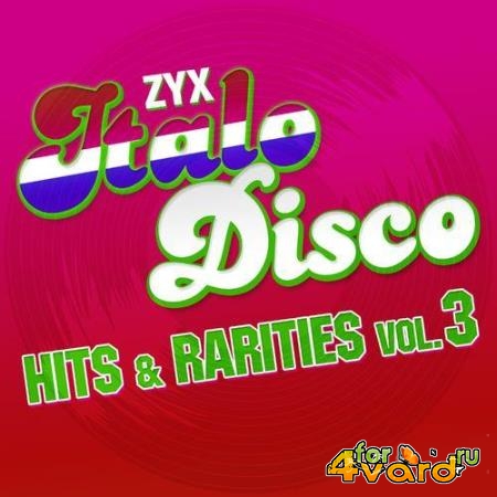 ZYX Italo Disco Hits & Rarities Vol. 3 (2021)