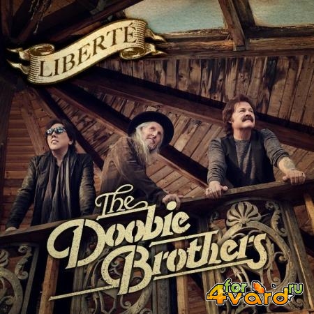 The Doobie Brothers - Liberte (2021)