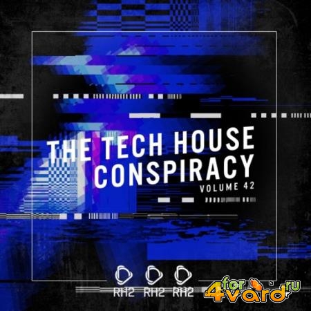 The Tech House Conspiracy, Vol. 42 (2021)