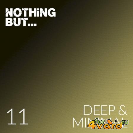 Nothing But... Deep & Minimal, Vol. 11 (2021)