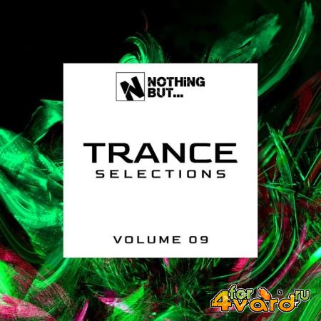 Nothing But... Trance Selections Vol 09 (2021)