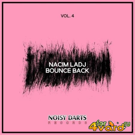 Nacim Ladj - Bounce Back, Vol. 4 (2021)