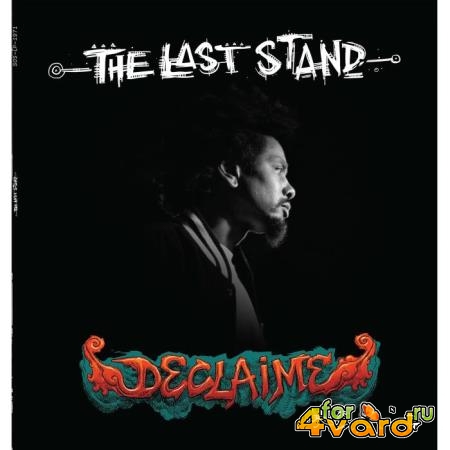 Declaime - The Last Stand (2021)