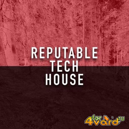 Reputable Tech House (2021)