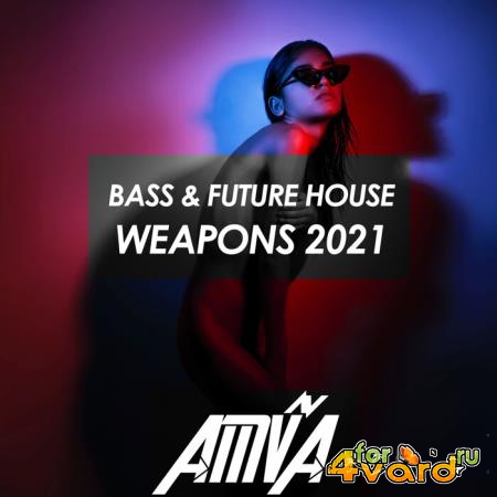 Bass & Future House Weapons 2021 (2021)