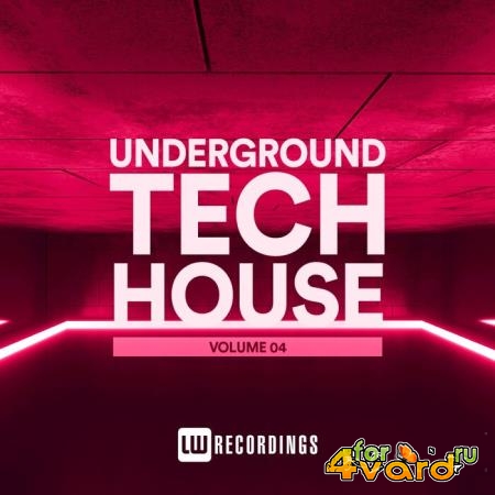 Underground Tech House, Vol. 04 (2021)