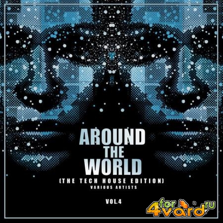 Around The World, Vol. 4 (The Tech House Edition) (2021)