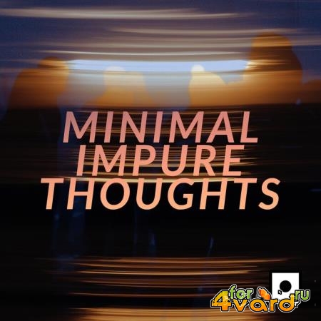 Minimal Impure Thoughts (2021)