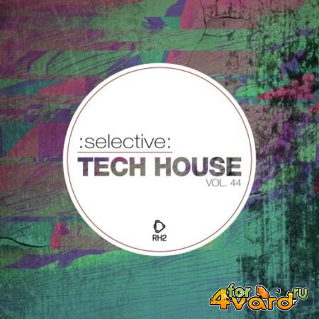 Selective: Tech House, Vol. 44 (2021)