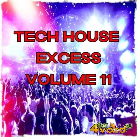 Tech House Excess, Vol.11 (2021)