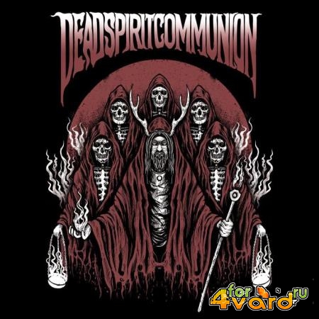 Dead Spirit Communion - The Dead Generation (2021)