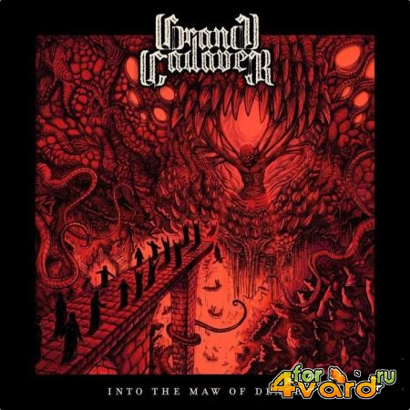 Grand Cadaver - Into The Maw Of Death (2021)