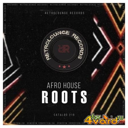 Afro House Roots, Vol 1 (2021)