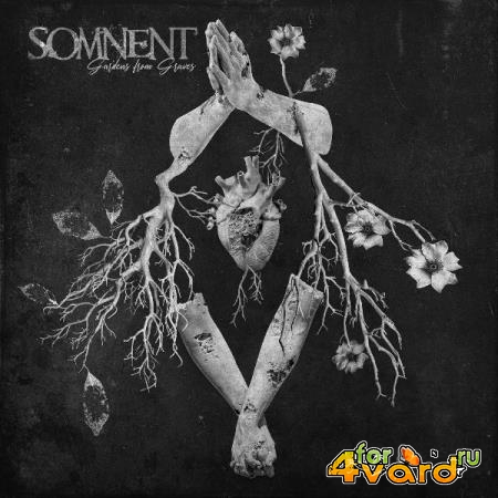 Somnent - Gardens from Graves (2021)