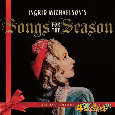 Ingrid Michaelson - Ingrid Michaelson''s Songs For The Season (Deluxe Edition) (2021)