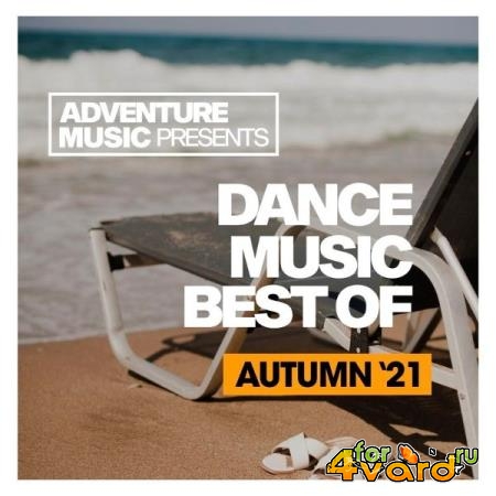 Dance Music 2021 (Best Of Autumn) (2021)