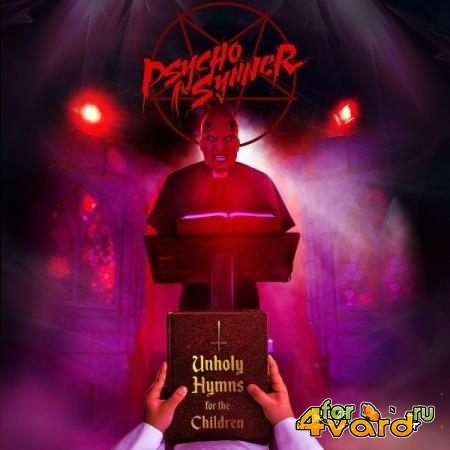 Psycho Synner - Unholy Hymns for the Children (2021)