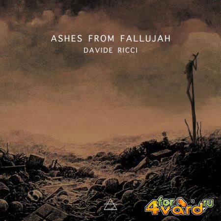 Davide Ricci - Ashes From Fallujah (2021)