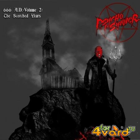 Psycho Synner - 666 Ad, Vol. 2: The Scorched Years (2021)