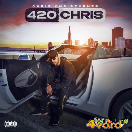 Chris Christopher - 420 Chris (2021)