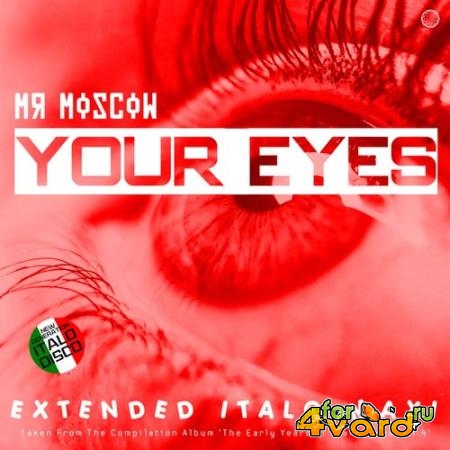 Mr. Moscow - Your Eyes (2021)