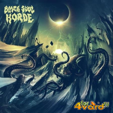 Black Soul Horde - Horrors From The Void (2021)