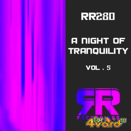 A Night of Tranquility, Vol. 5 (2021)