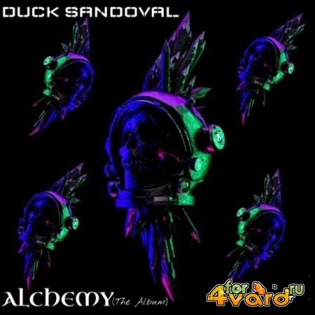 Duck Sandoval - ALCHEMY / The Album (2021)