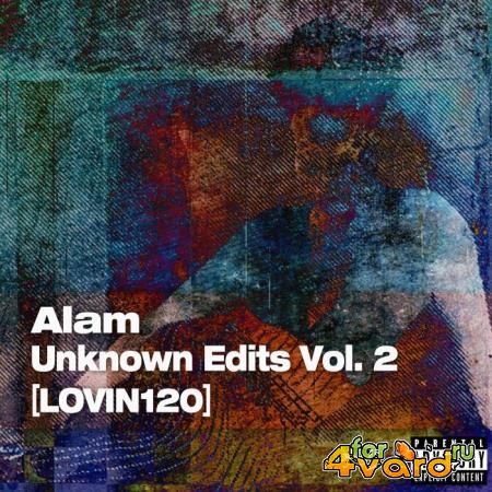 ALAM - Unknown Edits Vol. 2 (2021)