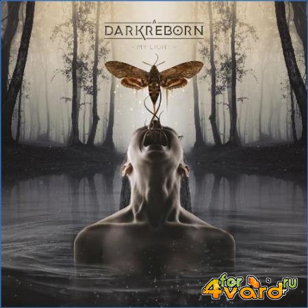 A Dark Reborn - My Light (2021)