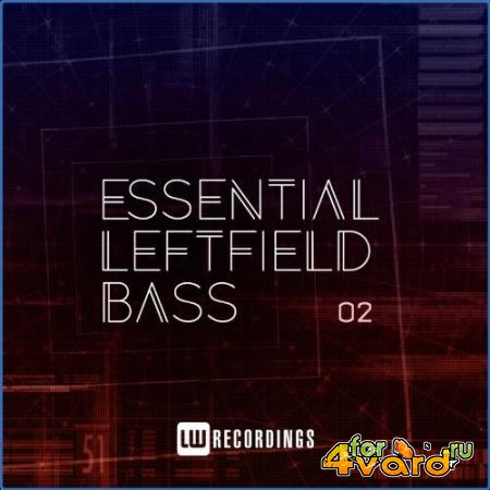 Essential Leftfield Bass, Vol. 02 (2021)