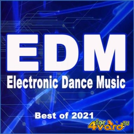 EDM Electronic Dance Music Best of 2021 (2021)