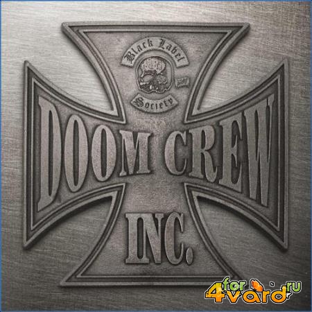 Black Label Society - Doom Crew Inc. (2021)