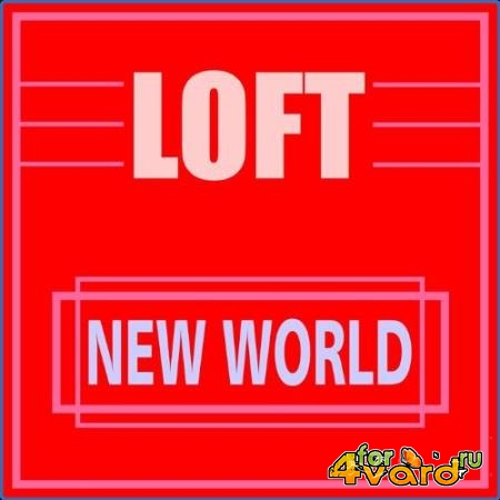 Loft - New World (2021)