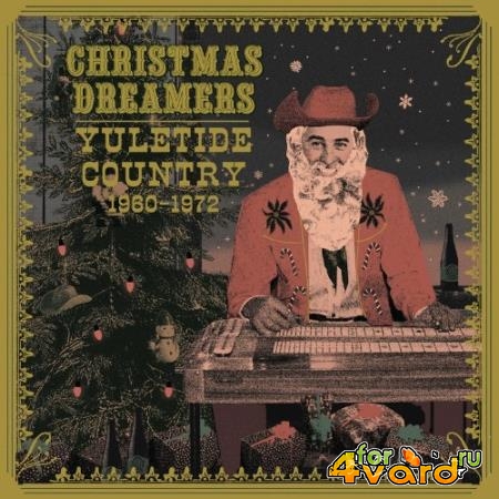 Christmas Dreamers: Yuletide Country (1960-1972) (2021)