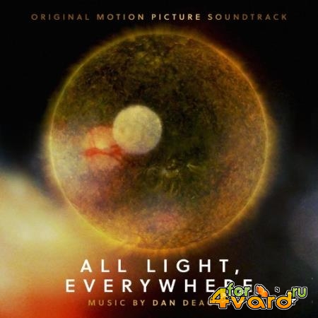 Dan Deacon - All Light, Everywhere (2021)